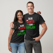 T-shirt Cher Père Noël, je peux expliquer Noël drôle (Unisexe)