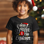 T-shirt Cher Père Noël, Je Peux Expliquer Noël Drôle