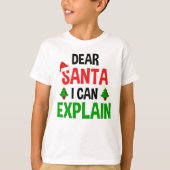 T-shirt Cher Père Noël, je peux expliquer Noël drôle (Devant)