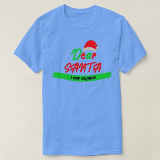 T-shirt Cher Père Noël, je peux expliquer Noël hiver H (Design devant)