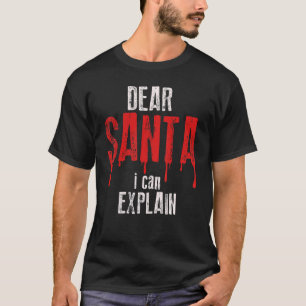 T-shirt Cher Père Noël, Je Peux Expliquer Noël Naughty Mat