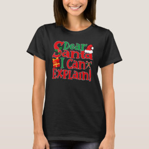 T-shirt Cher Père Noël, je peux expliquer Noël Pyjama Noël