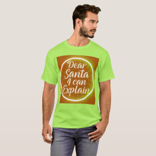 T-shirt Cher Père Noël, je peux expliquer – Typographie d