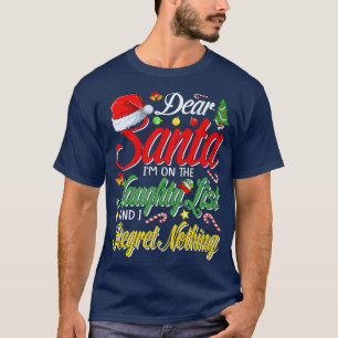 T-shirt Cher Père Noël, je suis sur la liste des vilains e