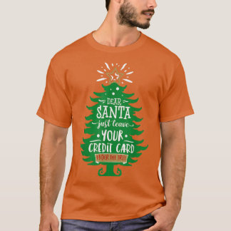 T-shirt Cher Père Noël laissez votre carte drôle arbre de