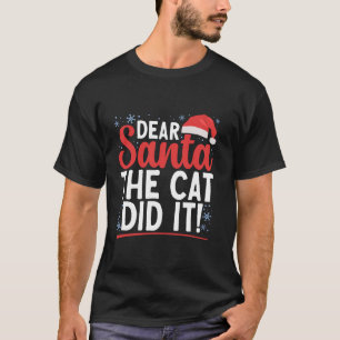 T-shirt Cher Père Noël Le Chat L'A Fait Xmas Famille Corre