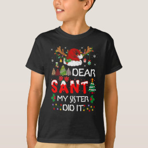 T-shirt Cher Père Noël, Ma soeur a fait le pyjama de No
