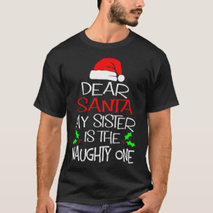 T-shirt Cher Père Noël Ma Soeur Est La Mignonne Chris