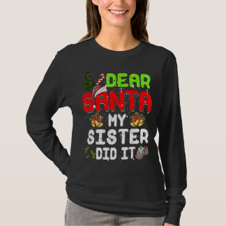 T-shirt Cher Père Noël, Ma Soeur L'A Fait Drôle, Le Pajama