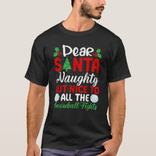 T-shirt Cher Père Noël Méchant Mais Gentil Pour Tous Les B