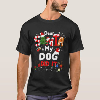 T-shirt Cher Père Noël Mon Chien L'A Fait Drôle Noël Cadea