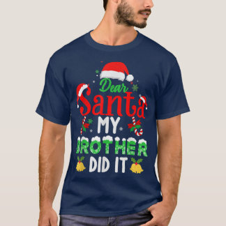 T-shirt cher père Noël mon frère a fait drôle noël pajam