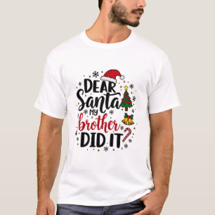 T-shirt Cher Père Noël Mon Frère l'a fait Noël