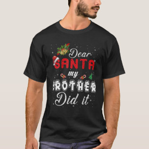 T-shirt Cher Père Noël Mon Frère L'A Fait Pour Les Enfants