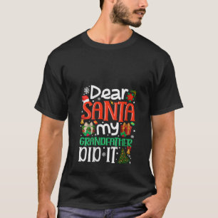 T-shirt Cher Père Noël Mon Grand-Père L'A Fait Drôle Noël