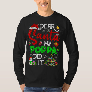 T-shirt Cher Père Noël Mon Poppa L'A Fait Correspondant À