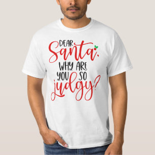 T-shirt Cher Père Noël Pourquoi Êtes-Vous Si Jugée-56565