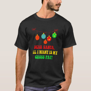 T-shirt Cher Père Noël, Tout ce que je veux, c'est mon sal