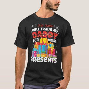 T-shirt Cher Père Noël Va Faire Le Commerce De Papa Pour L