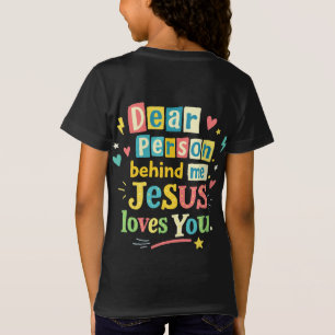 T-Shirt Cher personne derrière moi Jésus vous aime