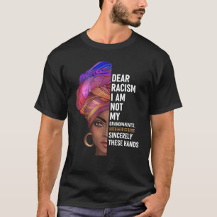 T-shirt Cher Racisme Je Ne Suis Pas Mes Grands-Parents Fem
