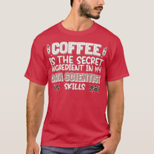 T-shirt Chercheur de données sur les amateurs de café