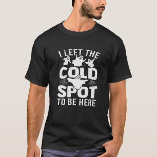 T-shirt Chercheur Paranormal J'Ai Quitté Le Fantôme À Froi