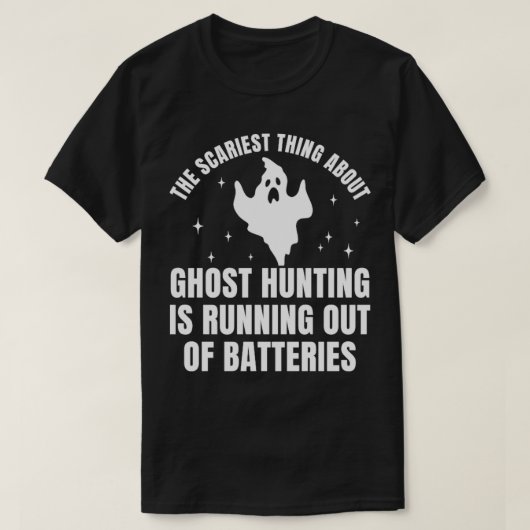 T-shirt Chercheur Scariest Funny Ghost Hunting (Design devant)
