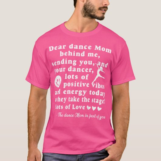 T-shirt Chère Maman Danse Derrière Moi Amour Danse Maman E (Devant)