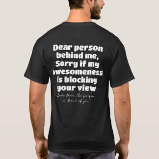 T-shirt Chère Personne Derrière Moi Désolé Si Mon Awesomen