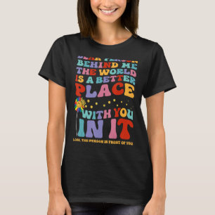T-shirt Chère Personne Derrière Moi, Le Monde Est Un Meill