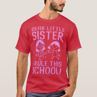 T-shirt Chère petite soeur Premier jour d'école