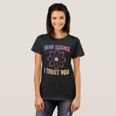 T-shirt Chère science, je vous fais confiance - Science am (Devant entier)