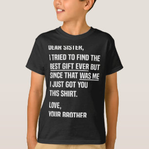 T-shirt Chère sœur humour de frère et sœur drôle pour sœur