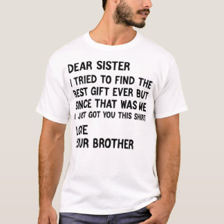 T-shirt Chère sœur, j'ai essayé de trouver le meilleur cad