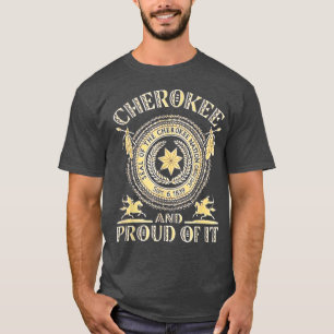 T-shirt Cherokees Natives Américain et en est fier