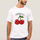T-shirt Cherrific Funny Red Cherry Pun (Devant)