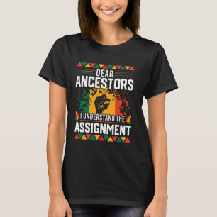 T-shirt Chers Ancêtres, Je Comprends L'Affectation Noir H
