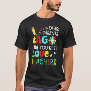 T-shirt Chers parents Étiquette Vous êtes ça l'amour Ensei