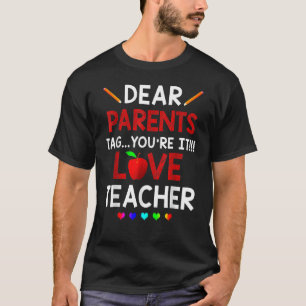T-shirt Chers parents Étiquette Vous êtes ça l'amour Ensei
