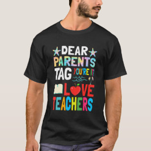 T-shirt Chers parents Étiquette Vous êtes ça l'amour Ensei
