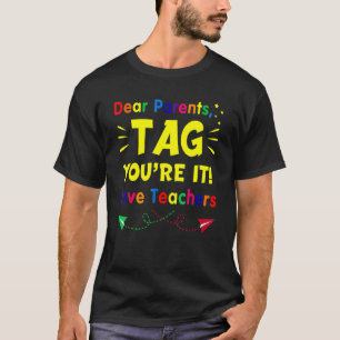T-shirt Chers parents Étiquette Vous êtes ça l'amour Ensei