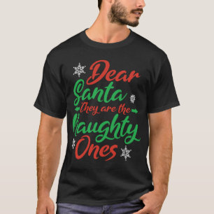 T-shirt Chers Père Noël, Ce Sont Les Maudits Noël Nau