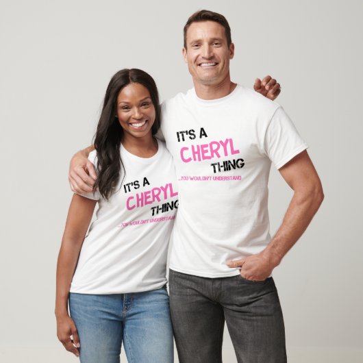 T-shirt Chéryl chose que tu ne comprendrais pas (Unisexe)