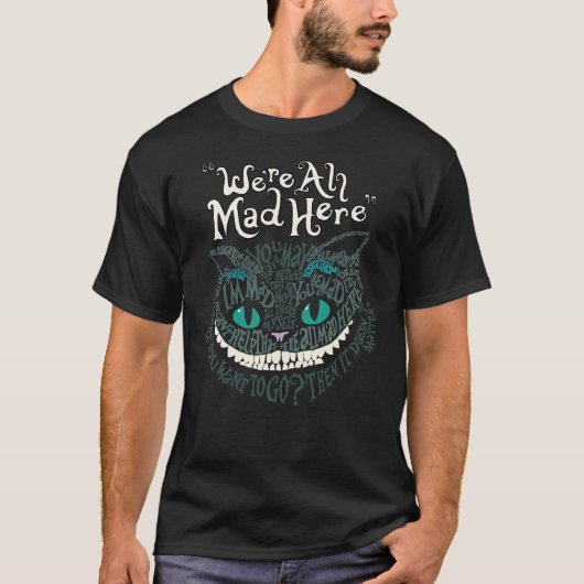 T-shirt Cheshire Alice Chat We_re All Mad Here Wonderland (Devant)