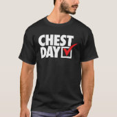 T-shirt CHEST DAY checkmark workout gym routine exercise f (Devant)