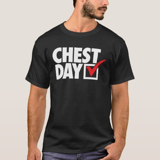T-shirt CHEST DAY checkmark workout gym routine exercise f (Devant)