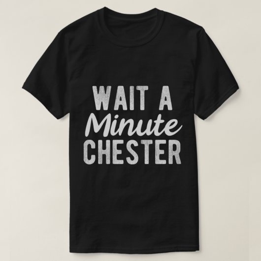 T-Shirt Chester Premium En Une Minute (Design devant)
