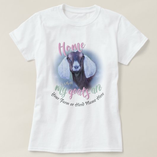 T-shirt CHÈTES | Nubian Doe Home est là où mes chèvres son (Design devant)