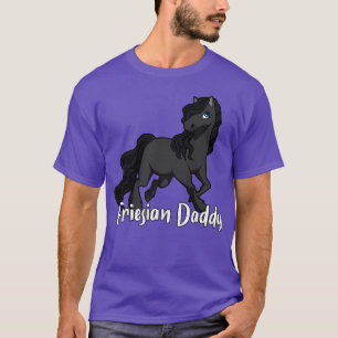 T-shirt Cheval Amour Friesian Daddy